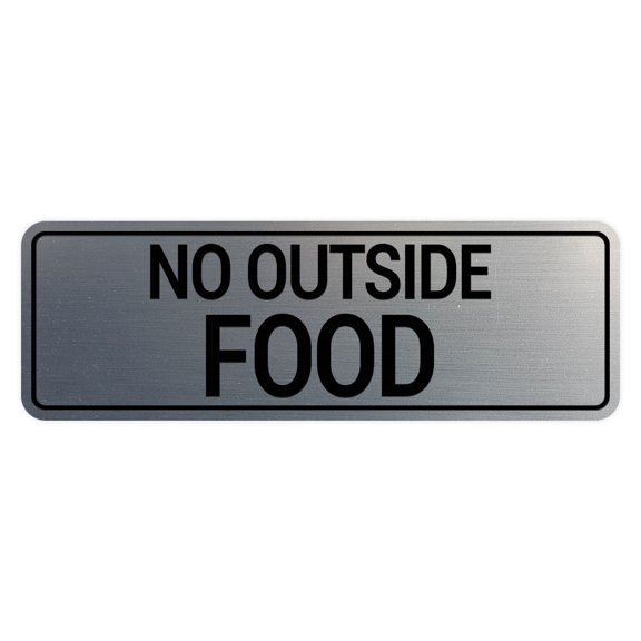 Signs ByLITA Standard No Outside Food Sign (Brushed Silver) - Medium
