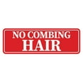 thumbnail image 1 of Signs ByLITA Standard No combing hair Sign (Red) - Large, 1 of 5