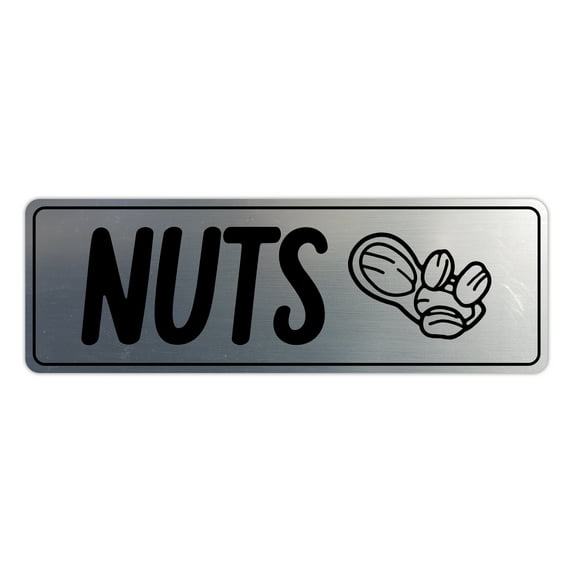 Signs ByLITA Standard Nuts Sign (Brushed Silver) - Large