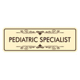 thumbnail image 1 of Signs ByLITA Standard Pediatric Specialist Sign (Ivory/Dark Brown) - Medium, 1 of 6