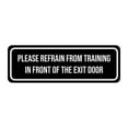 thumbnail image 1 of Signs ByLITA Standard Please Refrain From Training in Front of the Exit Door Door or Wall Sign Durable ABS Plastic | Laser Engraved | Easy Installation | Elegant Design Sign (Black) - Small, 1 of 8
