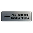 thumbnail image 1 of Signs ByLITA Standard Por Favor Use la Otra Puerta Left Arrow Sign | Spanish Workplace Business Direction Signs (Brushed Silver) - Small, 1 of 1