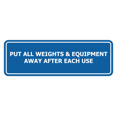 thumbnail image 1 of Signs ByLITA Standard Put All Weights & Equipment Away After Each Use Door or Wall Sign Durable ABS Plastic | Laser Engraved | Easy Installation | Elegant Design Sign (Blue) - Medium, 1 of 6
