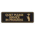 thumbnail image 1 of Signs ByLITA Standard Quiet Please Service In Progress Sign (Black Gold) - Large, 1 of 5