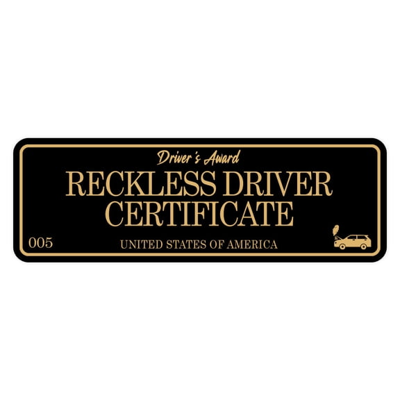 Signs ByLITA Standard Reckless Driver Certificate Sign (Black /Gold) - Small