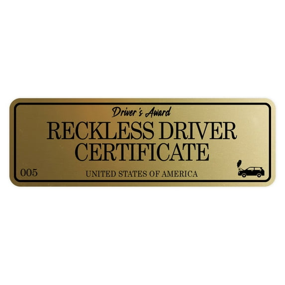 Signs ByLITA Standard Reckless Driver Certificate Sign (Brushed Gold) - Medium