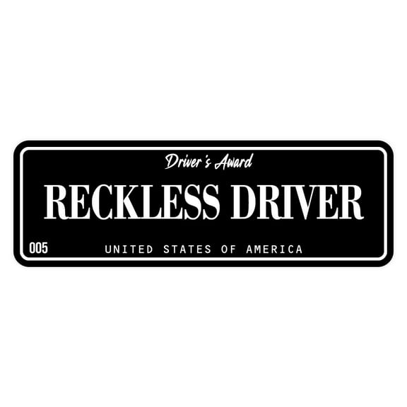 Signs ByLITA Standard Reckless Driver Sign (Black) - Small