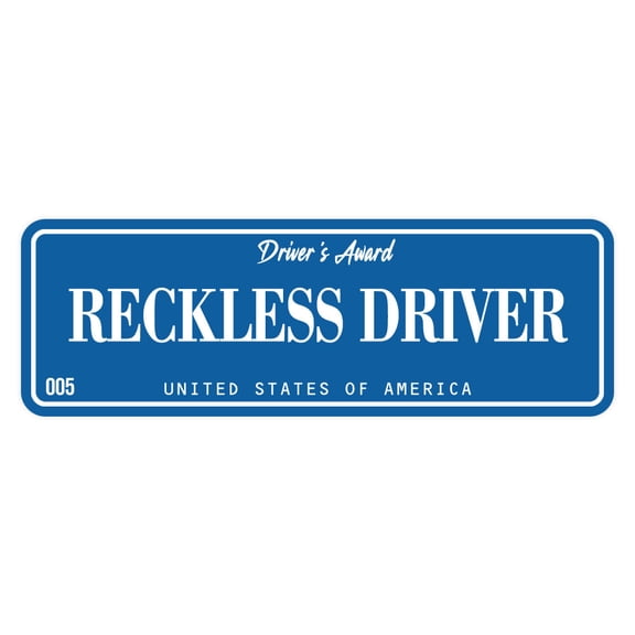 Signs ByLITA Standard Reckless Driver Sign (Blue) - Small