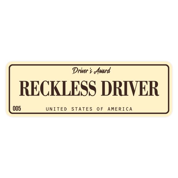 Signs ByLITA Standard Reckless Driver Sign (Ivory/Dark Brown) - Small
