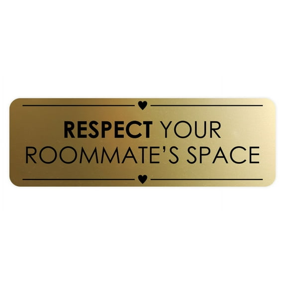 Signs ByLITA Standard Respect Your Roommate’s Space Door or Wall Sign Easy Installation | Shared Accommodation | Sign for Home, Business, AirBNB and Office Spaces Sign (Brushed Gold) - Small