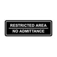 thumbnail image 1 of Signs ByLITA Standard Restricted Area No Admittance Sign (Black) - Small, 1 of 5