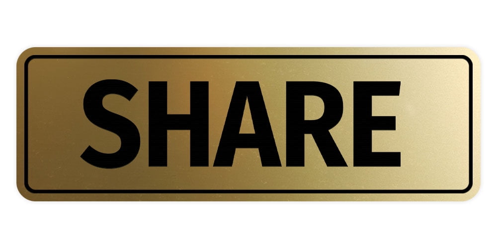 Signs ByLITA Standard Share Sign (Brushed Gold) - Medium - Walmart.com