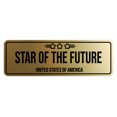 thumbnail image 1 of Signs ByLITA Standard Star of the Future Sign (Brushed Gold) - Small, 1 of 6