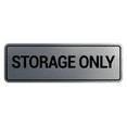 thumbnail image 1 of Signs ByLITA Standard Storage Only Sign (Brushed Silver) - Small, 1 of 6