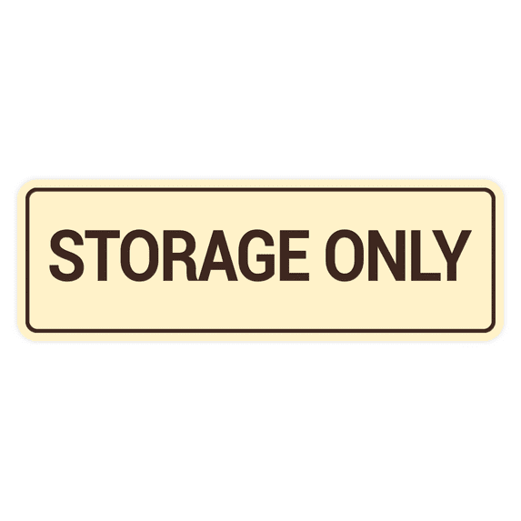 Signs ByLITA Standard Storage Only Sign (Ivory/Dark Brown) - Small