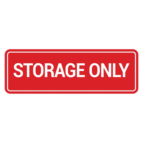 Signs ByLITA Standard Storage Only Sign (Red) - Small