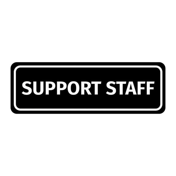 Signs ByLITA Standard Support Staff Door or Wall Sign Durable ABS Plastic | Laser Engraved | Easy Installation | Elegant Design Sign (Black) - Small