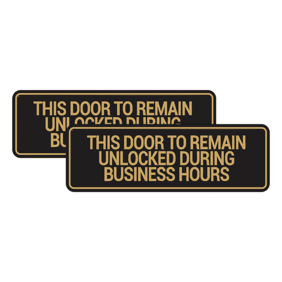 Signs ByLITA Standard This Door To Remain Unlocked During Business Hours Sign (Black/Gold) - Small (2 Pack)