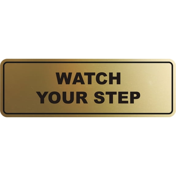 Signs ByLITA Standard Watch Your Step Wall or Door Sign | Health and Safety Signage (Brushed Gold) | Medium (1 Pack)