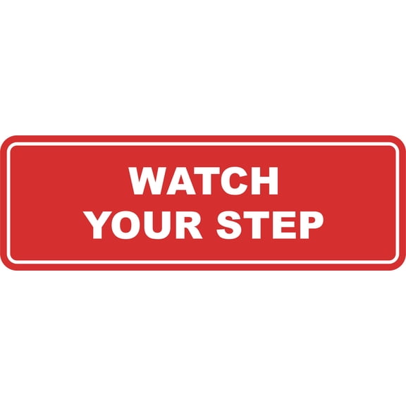Signs ByLITA Standard Watch Your Step Wall or Door Sign | Health and Safety Signage (Red) | Small (1 Pack)
