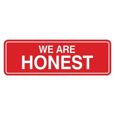 Signs ByLITA Standard We are honest Sign (Red) - Large