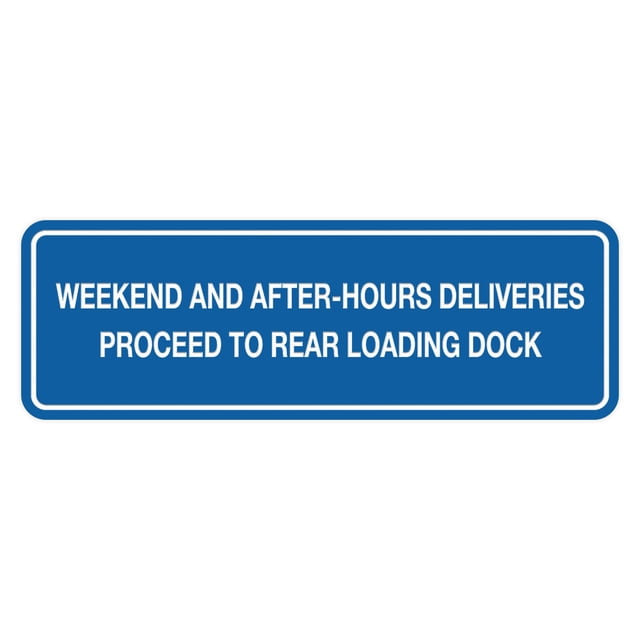 Signs ByLITA Standard Weekend And After-Hours Deliveries Proceed To ...