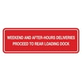 thumbnail image 1 of Signs ByLITA Standard Weekend And After-Hours Deliveries Proceed To Rear Loading Dock Sign (Red) - Medium, 1 of 6