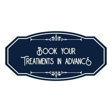 Signs ByLITA Victorian Book Your Treatments In Advance Sign (Navy Blue / White) - Large