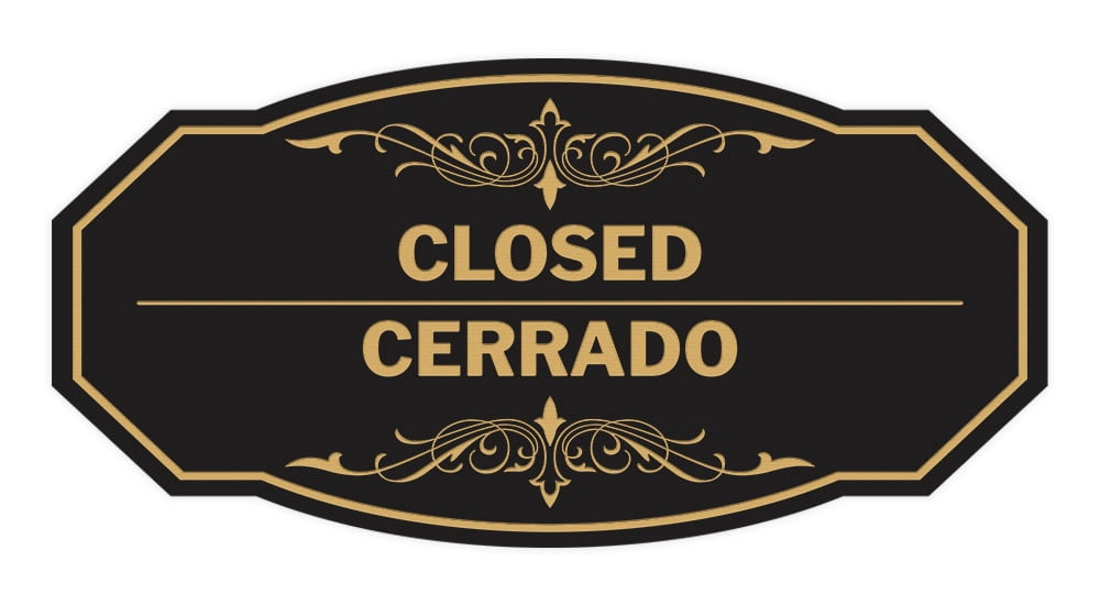 Signs ByLITA Victorian Closed/Cerrado Bilingual Sign (Black Gold ...