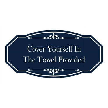 Signs ByLITA Victorian Cover Yourself In The Towel Provided Sign (Navy Blue / White) - Large