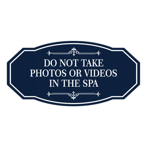 Signs ByLITA Victorian Do not Take Photos Or Videos In The Spa Sign (Navy Blue / White) - Large