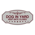 thumbnail image 1 of Signs ByLITA Victorian Dog In Yard Keep Gate Closed Sign (Light Grey / Burgundy) - Medium 4" X 8", 1 of 1