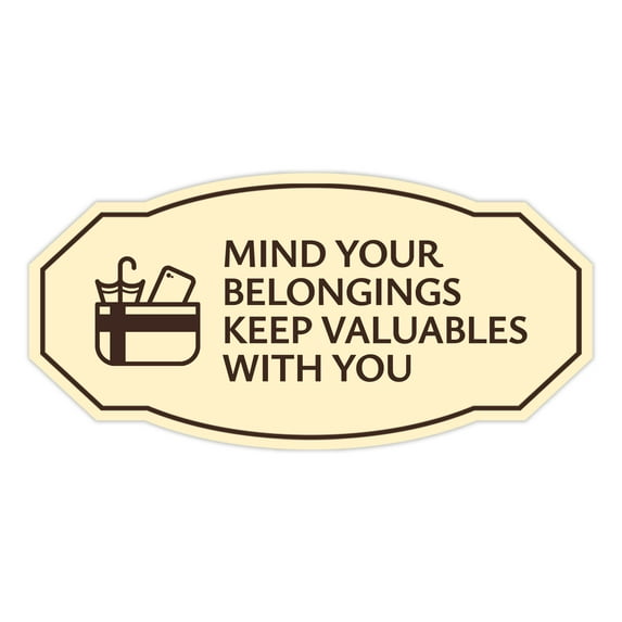 Signs ByLITA Victorian Mind Your Belongings Keep Valuables With You ABS Plastic | Laser Engraved | Easy Installation | Elegant Design Sign (Ivory/Dark Brown) - Medium