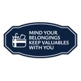 thumbnail image 1 of Signs ByLITA Victorian Mind Your Belongings Keep Valuables With You ABS Plastic | Laser Engraved | Easy Installation | Elegant Design Sign (Navy Blue / White) - Large, 1 of 8