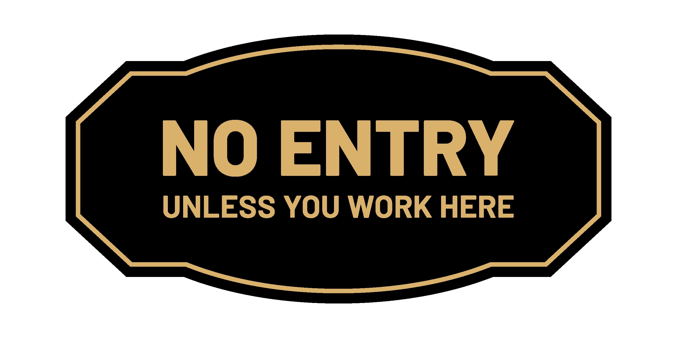 Victorian No Entry Sign - Black Gold, Large for Office Use - Walmart ...