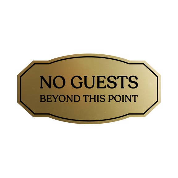 Signs ByLITA Victorian No guests Beyond This Point Business Sign (Brushed Gold) - Small