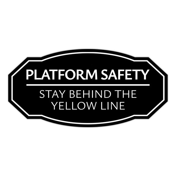Signs ByLITA Victorian Platform Safety Stay Behind the Yellow Line ABS Plastic | Laser Engraved | Easy Installation | Elegant Design Sign (Black) - Small