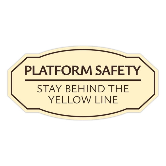 Signs ByLITA Victorian Platform Safety Stay Behind the Yellow Line ABS Plastic | Laser Engraved | Easy Installation | Elegant Design Sign (Ivory/Dark Brown) - Small