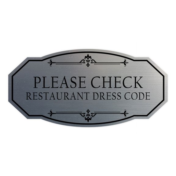 Signs ByLITA Victorian Please Check Restaurant Dress Code Sign (Brushed Silver) - Small