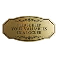 thumbnail image 1 of Signs ByLITA Victorian Please Keep Your Valuables In A Locker Sign (Brushed Gold) - Medium, 1 of 1