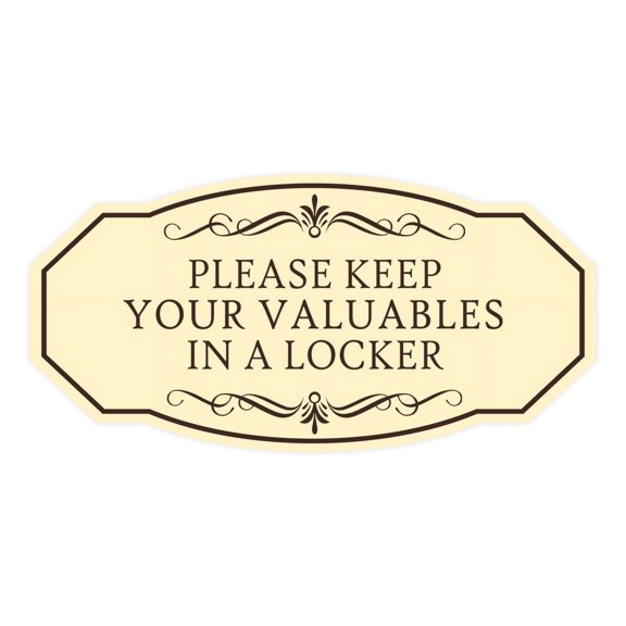 Signs ByLITA Victorian Please Keep Your Valuables In A Locker Sign (Ivory/Dark Brown) - Small