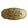 thumbnail image 1 of Signs ByLITA Victorian Please Wear Clean Flip Flops Or Slippers Sign (Brushed Gold) - Small, 1 of 1