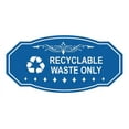 thumbnail image 1 of Signs ByLITA Victorian Recyclable Waste Only Sign (Blue) - Large, 1 of 6