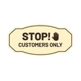 thumbnail image 1 of Signs ByLITA Victorian Stop! Customers Only Business Sign (Ivory/Dark Brown) - Medium, 1 of 6