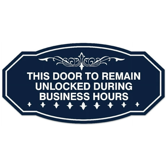 Signs ByLITA Victorian This Door To Remain Unlocked During Business Hours Sign - Laser-Engraved Lettering | Durable ABS Plastic | Vibrant Colors | Powerful Foam Tape (Navy Blue / White) - Small