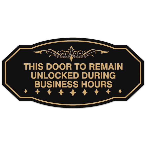 Signs ByLITA Victorian This Door To Remain Unlocked During Business Hours Sign - Laser-Engraved Lettering | Durable ABS Plastic | Vibrant Colors | Powerful Foam Tape (Black /Gold) - Small