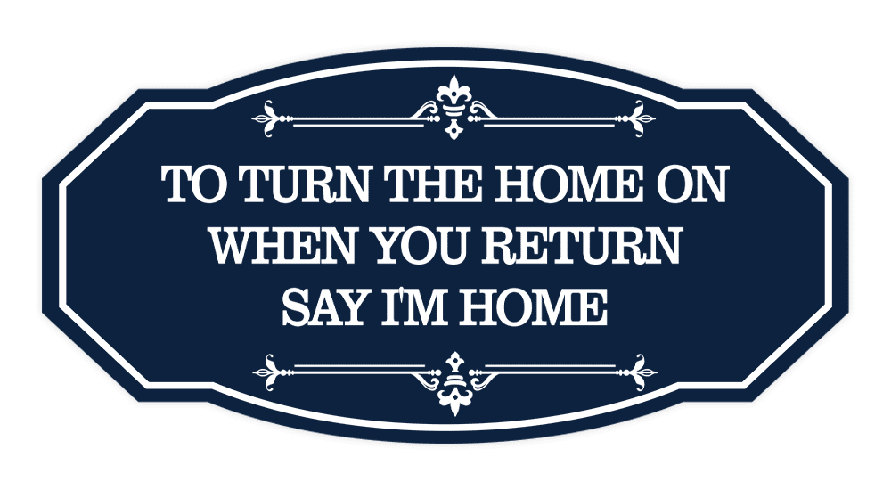 Positive Return Sign Signs ByLITA Victorian To Turn the Home On When You Return Say I'm Home ...