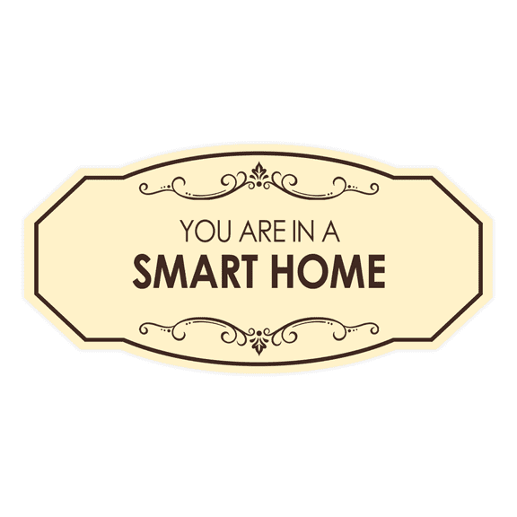 Signs ByLITA Victorian You Are In a Smart Home Airbnb Sign (Ivory/Dark Brown) - Small