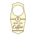 thumbnail image 1 of Signs ByLITA Went For Coffee Door Hanger - Ivory Dark Brown, 4" x 8", 1 of 5