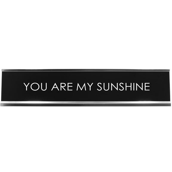 Signs ByLITA You Are My Sunshine Novelty Desk Sign